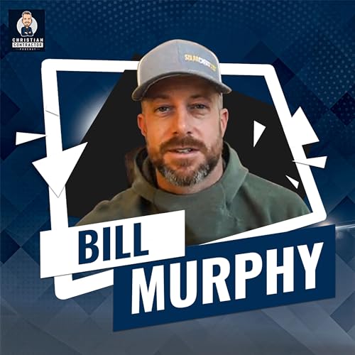Bill Murphy on The Christian Contractor Podcast