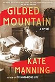 Gilded Mountain: A Novel
