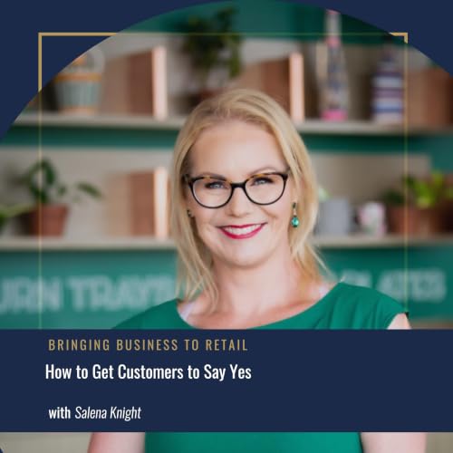 How to Get Customers to Say Yes