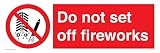 Cartello "Do not set off fireworks", 600 x 200 mm, L62