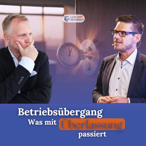 #872 - Betriebs&uuml;bergang: Was mit der &Uuml;berlassungsdauer passiert &ndash; mit Dr. Alexander Bissels