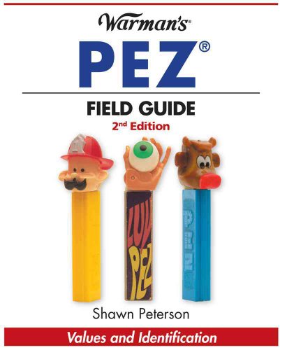 Warman's Pez Field Guide: Values and Identification