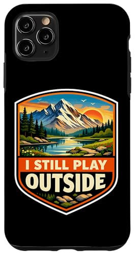 I Still Play Outdoors Nature �L�����v �n�C�L���O �n�C�J�[ �X�}�z�P�[�X iPhone 11 Pro Max �p