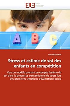Paperback Stress Et Estime de Soi Des Enfants En Compétition [French] Book