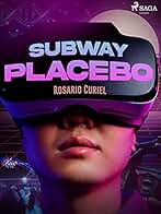 Subway Placebo