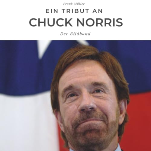 Bild: Ein Tribut an Chuck Norris: Der Bildband f�r 17,99 EUR bei amazon.de