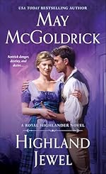 Highland Jewel: A Royal Highlander Novel (The Royal Highlander Novels)