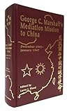 marshall 1959slp schematic  George C. Marshall\'s Mediation Mission to China, December 1945-January 1947