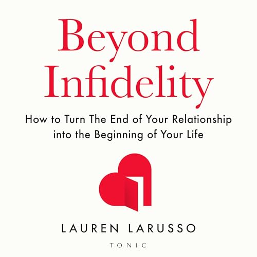 Beyond Infidelity Audiolibro Por Lauren LaRusso arte de portada