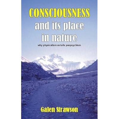 Consciousness and Its Place in Nature