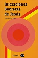 Iniciaciones Secretas De Jesus 9588136059 Book Cover