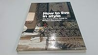 How to Live in Style: Young Colour Guide to Modern Decoration 090425500X Book Cover
