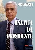  Una vita da Presidente