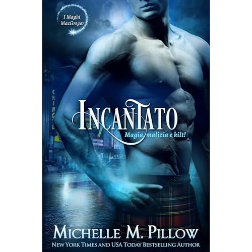 Incantato Audiolibro Por Michelle M. Pillow arte de portada