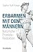 Produktbild Erbarmen mit den Männern: Natürliche Prostata-Reduktion: Prostatareduktion ohne Stahl - Strahl - Chemie - zur Diskussion gestellt