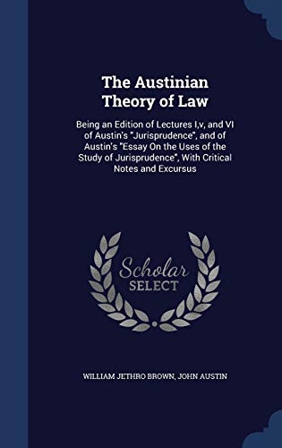 The Austinian Theory of Law: Being an Edition o... 129698446X Book Cover