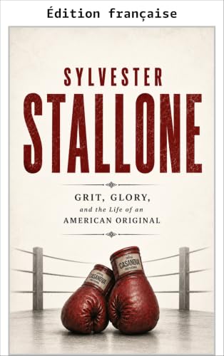 Sylvester Stallone (Série Héritage t. 2) (French Edition)