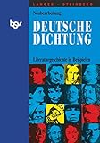  Deutsche Dichtung - Literaturgeschichte in Beispielen: Literaturgeschichte