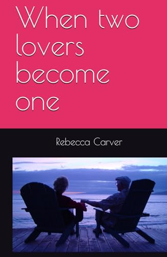 When Two Lover Become One