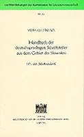 Handbuch Der Deutschsprachigen Schriftsteller Aus Dem Gebiet Der Slowakei (17.-20. Jahrhundert) 3700122020 Book Cover