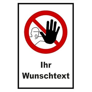 Schild – Zutritt Betreten verboten – Ihr Wunschtext – entspr. DIN ISO 7010 / ASR A1.3 – 15x10cm | stabile 3mm starke Aluminiumverbundplatte – S00356-009-A +++ in 20 Varianten erhältlich