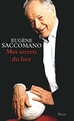 Télécharger MES SECRETS DU FOOT Livre eBook France