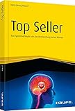 Cover: Top Seller: Was Spitzenverkäufer von der Hirnforschung lernen können (Haufe Fachbuch)