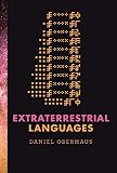 Extraterrestrial Languages (The MIT Press)