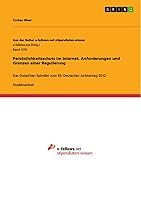 Pers�nlichkeitsschutz im Internet. Anforderungen und Grenzen einer Regulierung: Das Gutachten Spindler zum 69. Deutschen Juristentag 2012 3656965005 Book Cover