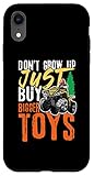 iPhone XR Don't Grow Up Just Buy Bigger Toys for a Quatbiker Case