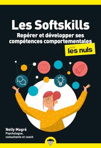 livre Les Softskills pour les Nuls, poche: Repérer et développer ses compétences comportementales