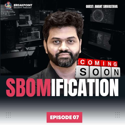 S04EP07 | Teaser | SBOMification