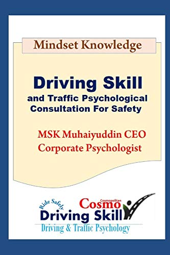 Driving Skill and Traffic Psychological Consultation for Safety (MSK psychology of driving)