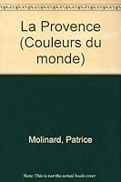 La Provence (Couleurs du monde) B0007J52PM Book Cover