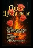 Codex Lux Aurelia: The Sacred Codex of Vox Aurum VonElyon B0F5N4SGC8 Book Cover