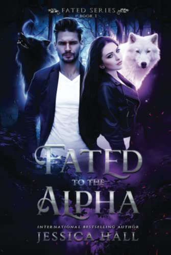 Fated To The Alpha (FATED SERIES)