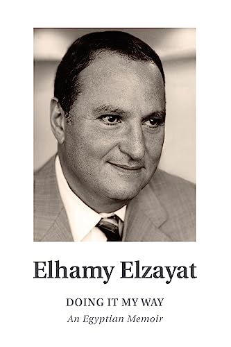 Doing it My Way: An Egyptian Memoir
