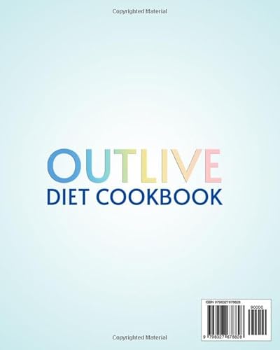 The Outlive Diet Cookbook: 365 Days of Quick & Easy Wholesome Recipes for a Healthier and Longer Lif