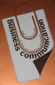 Paperback Business communication;: A problem-solving approach Book