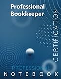 Professional Bookkeeper Certification Exam Preparation Notebook, examination study writing notebook,...