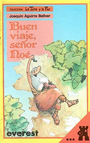  Buen viaje, señor Noe