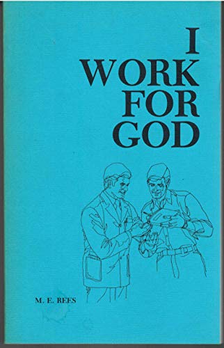 I work for God B0006WCPZK Book Cover