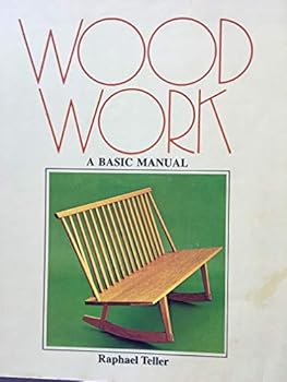 Hardcover Woodwork: A basic manual (The Crafts series) Book