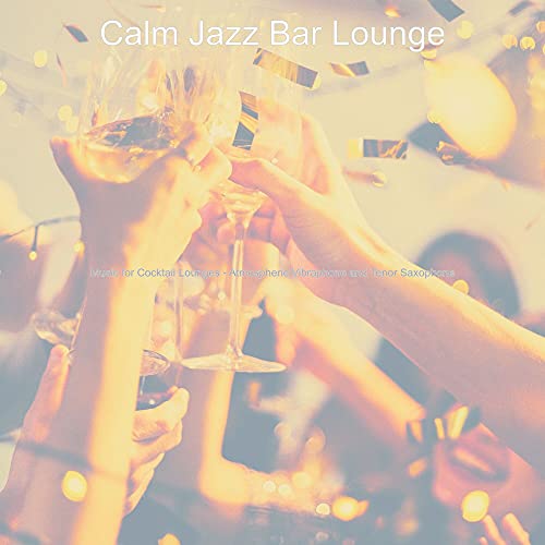Amazon Music Unlimited Calm Jazz Bar Lounge 『Music for Cocktail