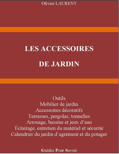 LES ACCESSOIRES DE JARDIN