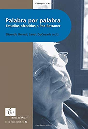 Palabra por Palabra: Estudios Ofrecidos a Paz Battaner