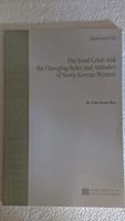 The Food Crisis and the Changing Roles and Attitudes of North Korean Women 8984792888 Book Cover