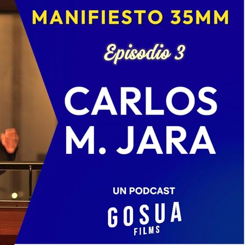 『E3 CARLOS M. JARA en Hollywood estudios de la 20th Century Fox || MANIFIESTO 35 MM || GOSUA FILMS ||』のカバーアート