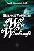 Helping Yourself with White Witchcraft
