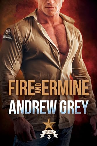 Fire and Ermine (Carlisle Troopers Book 3)